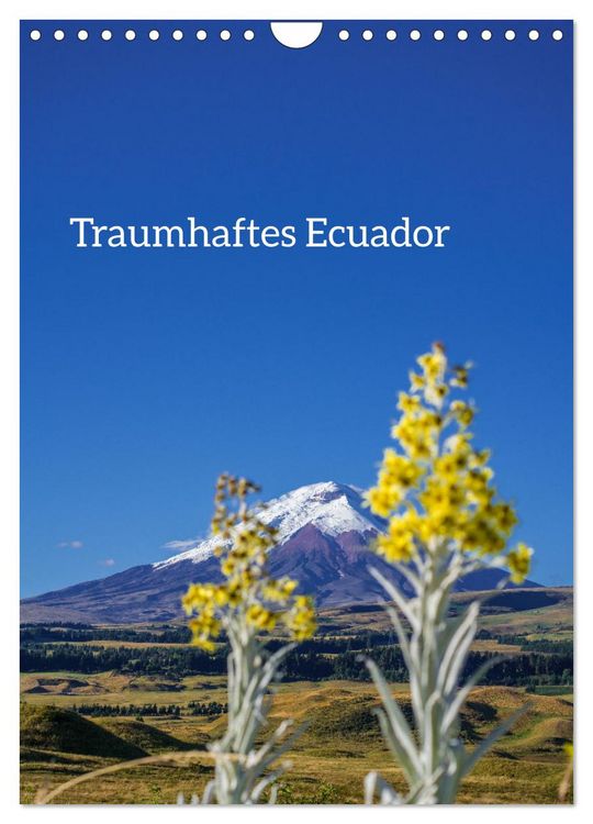 Produktbild: Traumhaftes Ecuador (Wandkalender 2026 DIN A4 hoch), CALVENDO Monatskalender