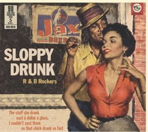Produktbild: Sloppy Drunk - R&B Rockers - 90 Years Prohibition