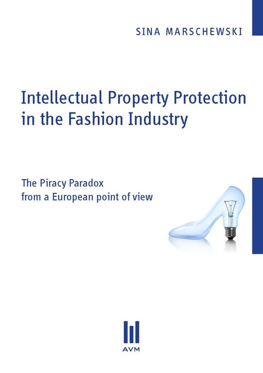 Produktbild: Intellectual Property Protection in the Fashion Industry