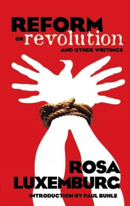 Produktbild: Reform or Revolution and Other Writings