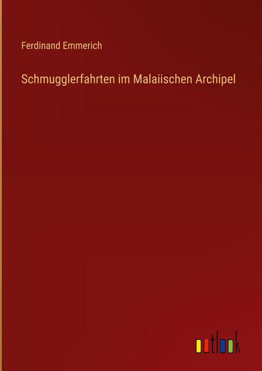 Produktbild: Schmugglerfahrten im Malaiischen Archipel