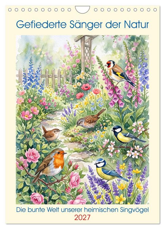 Produktbild: Gefiederte S&auml;nger der Natur (Wandkalender 2027 DIN A4 hoch), CALVENDO Monatskalender