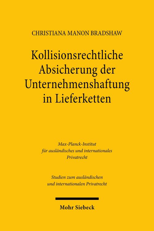 Produktbild: Kollisionsrechtliche Absicherung der Unternehmenshaftung in Lieferketten