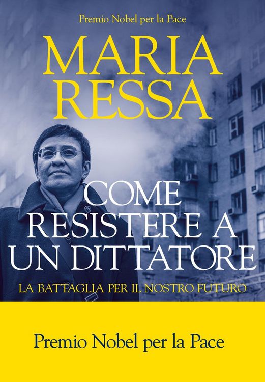 Produktbild: Come resistere a un dittatore. La battaglia per il nostro futuro