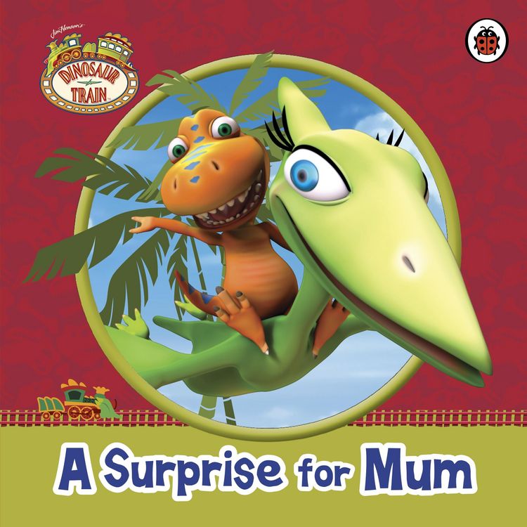 Produktbild: Dinosaur Train: A Surprise for Mum
