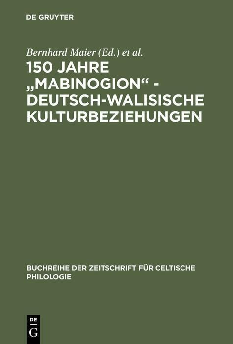 Produktbild: 150 Jahre "Mabinogion" - deutsch-walisische Kulturbeziehungen
