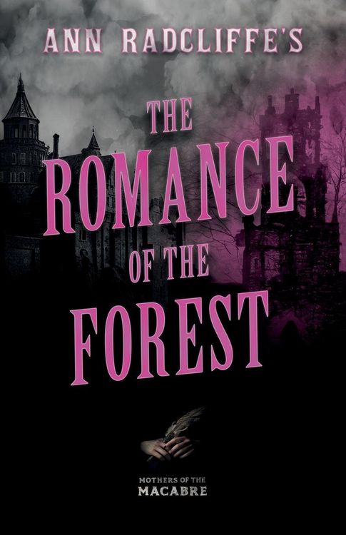 Produktbild: Ann Radcliffe's The Romance of the Forest