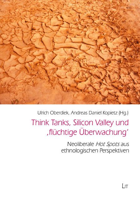 Produktbild: Think Tanks, Silicon Valley und 'fl&uuml;chtige &Uuml;berwachung'