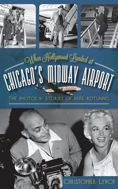 Produktbild: When Hollywood Landed at Chicago's Midway Airport