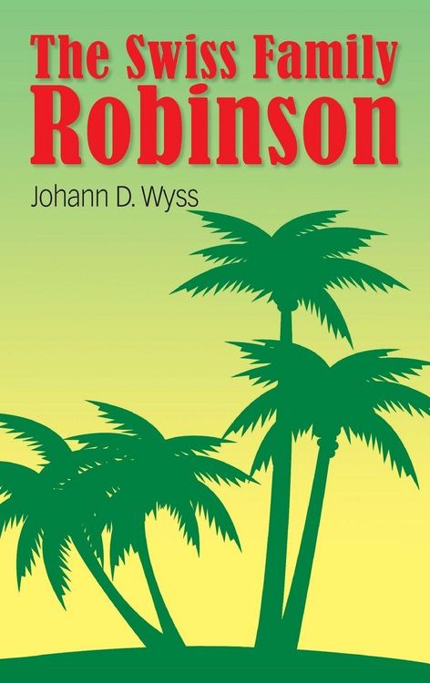 Produktbild: The Swiss Family Robinson