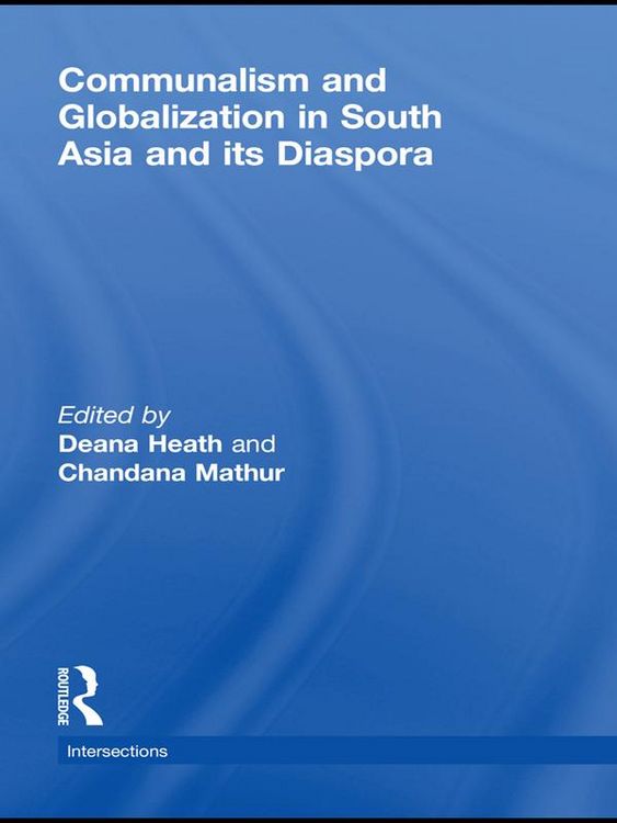 Produktbild: Communalism and Globalization in South Asia and its Diaspora