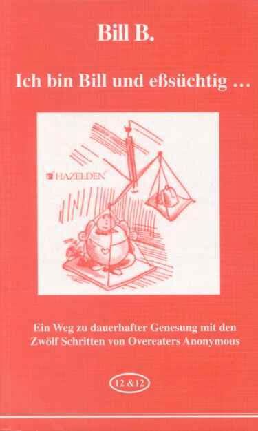 Produktbild: Ich bin Bill und e&szlig;s&uuml;chtig...
