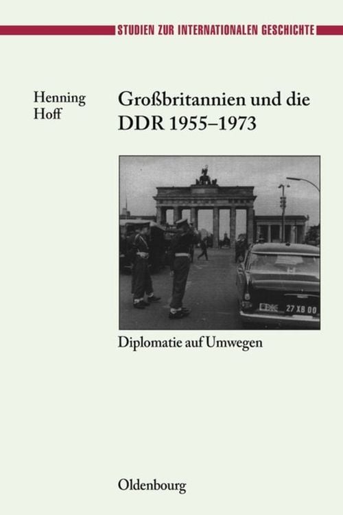 Produktbild: Großbritannien und die DDR 1955-1973