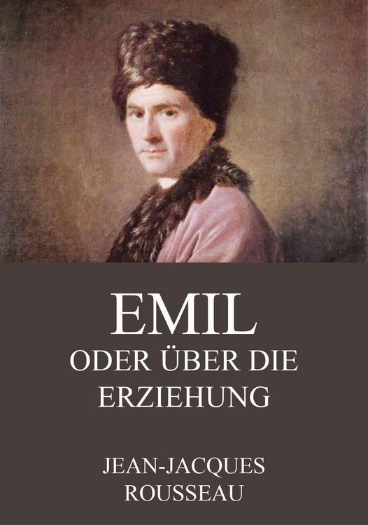 Produktbild: Emil oder &uuml;ber die Erziehung
