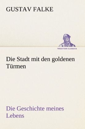 Produktbild: Die Stadt mit den goldenen T&uuml;rmen