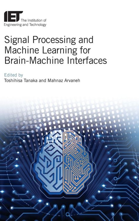 Produktbild: Signal Processing and Machine Learning for Brain-Machine Interfaces