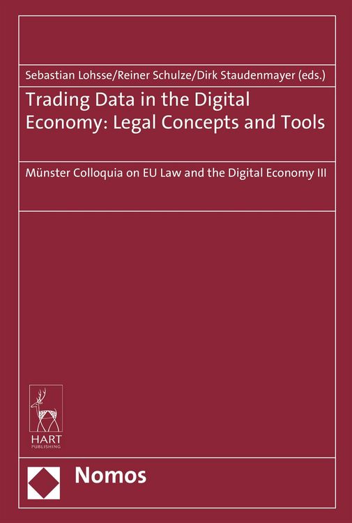 Produktbild: Trading Data in the Digital Economy: Legal Concepts and Tools