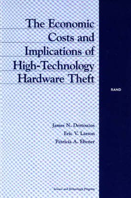 Produktbild: The Economic Costs and Implications of High-Technology Hardware Theft