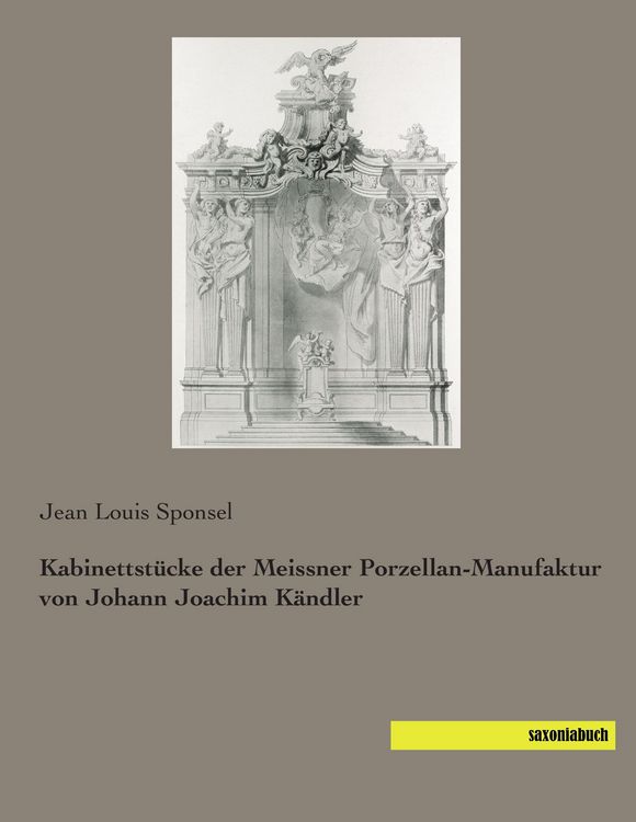Produktbild: Kabinettst&uuml;cke der Meissner Porzellan-Manufaktur von Johann Joachim K&auml;ndler