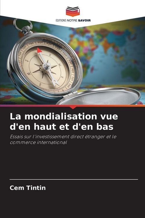 Produktbild: La mondialisation vue d'en haut et d'en bas
