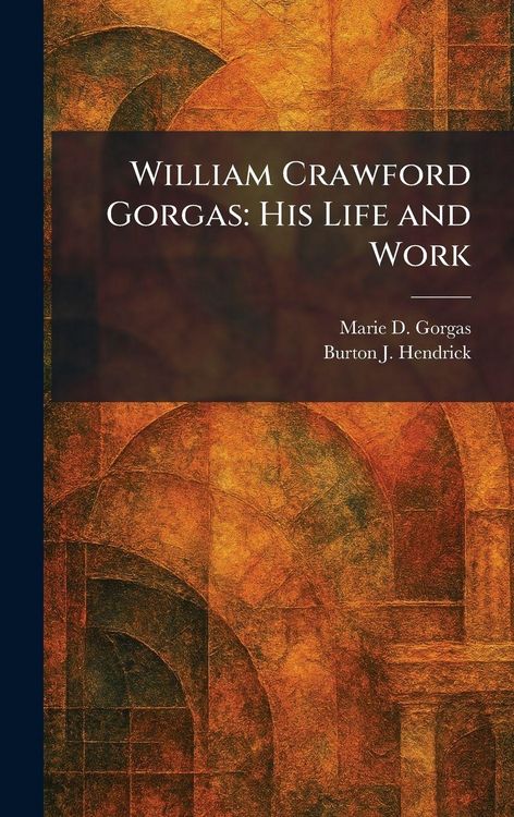 Produktbild: William Crawford Gorgas