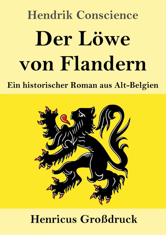 Produktbild: Der L&ouml;we von Flandern (Gro&szlig;druck)