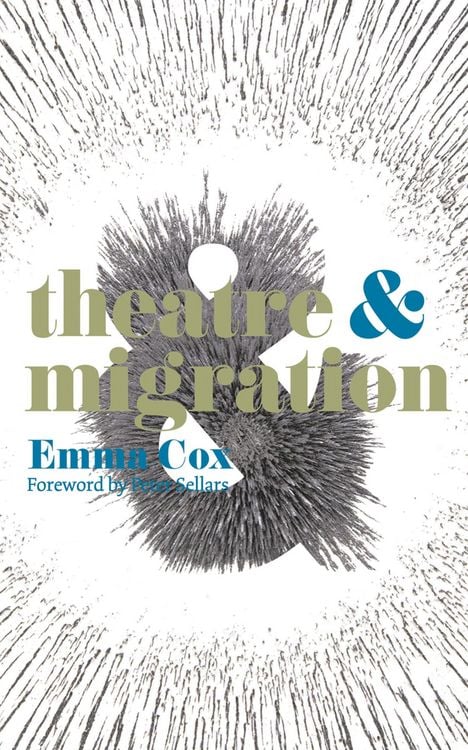 Produktbild: Theatre and Migration