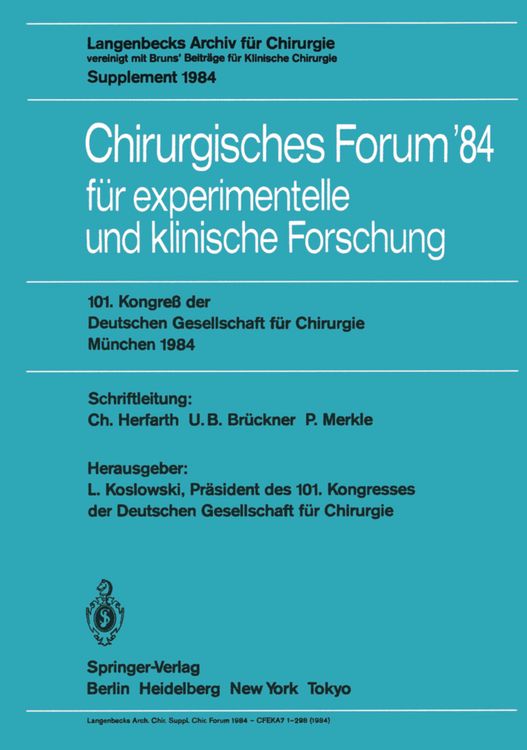 Produktbild: Chirurgisches Forum &rsquo;84 f&uuml;r experimentelle und klinische Forschung