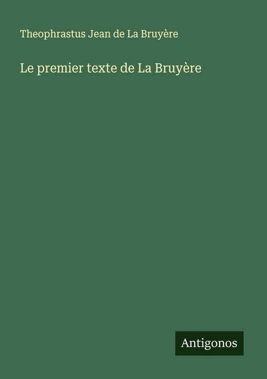 Produktbild: Le premier texte de La Bruy&egrave;re