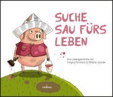 Produktbild: Suche Sau f&uuml;rs Leben