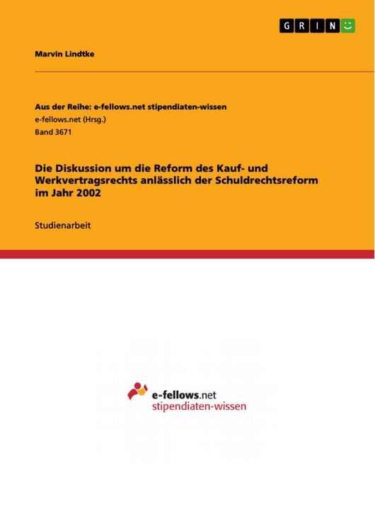 Produktbild: Die Diskussion um die Reform des Kauf- und Werkvertragsrechts anl&auml;sslich der Schuldrechtsreform im Jahr 2002