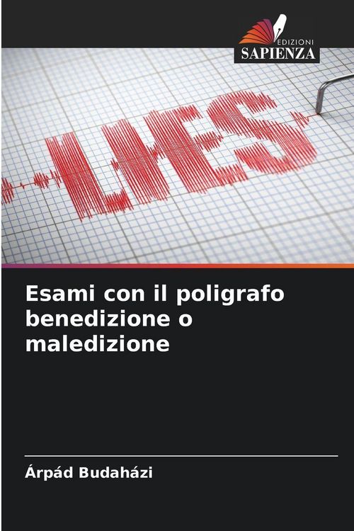 Produktbild: Esami con il poligrafo benedizione o maledizione