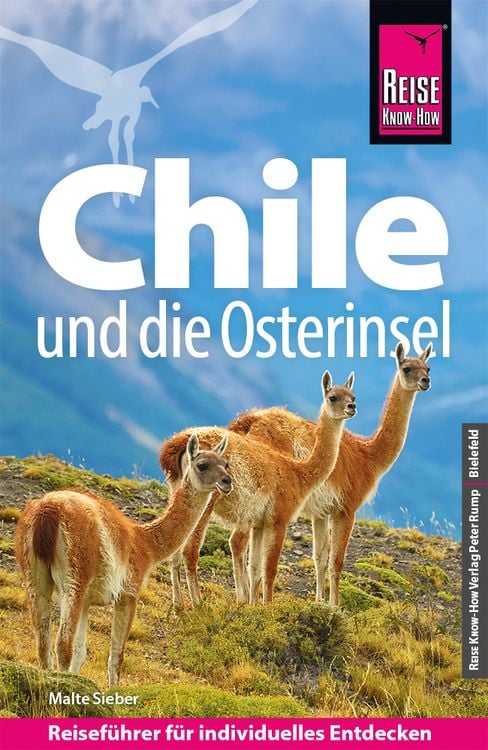 Bild vom Artikel Reise Know-How Reiseführer Chile und die Osterinsel vom Autor Malte Sieber