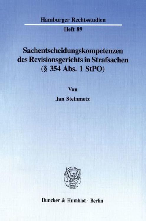 Produktbild: Sachentscheidungskompetenzen des Revisionsgerichts in Strafsachen (&sect; 354 Abs. 1 StPO).
