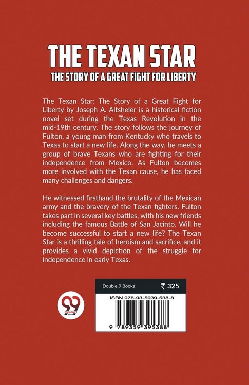 Produktbild: The Texan Star The Story Of A Great Fight For Liberty