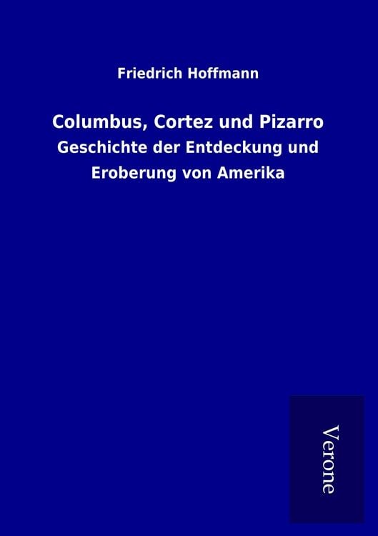 Produktbild: Columbus, Cortez und Pizarro