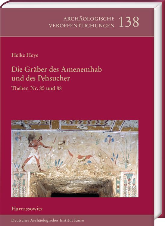 Produktbild: Die Gr&auml;ber des Amenemhab und des Pehsucher. Theben Nr. 85 und 88