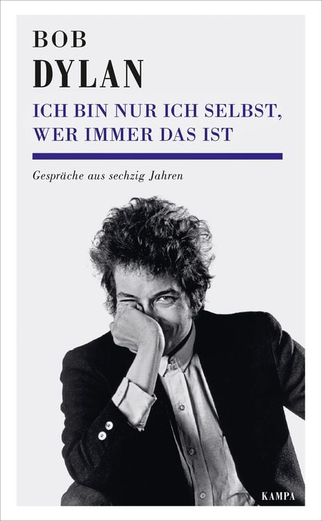 Bild vom Artikel Ich bin nur ich selbst, wer immer das ist vom Autor Bob Dylan