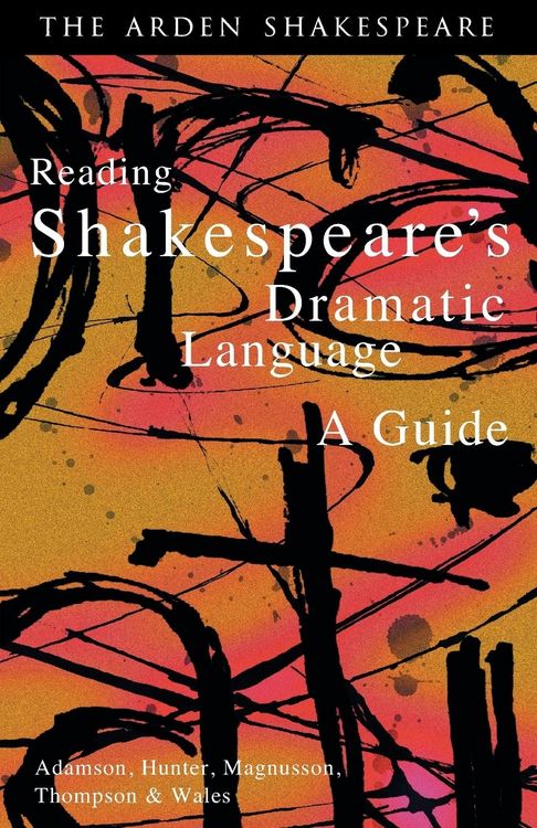 Produktbild: Reading Shakespeare's Dramatic Language