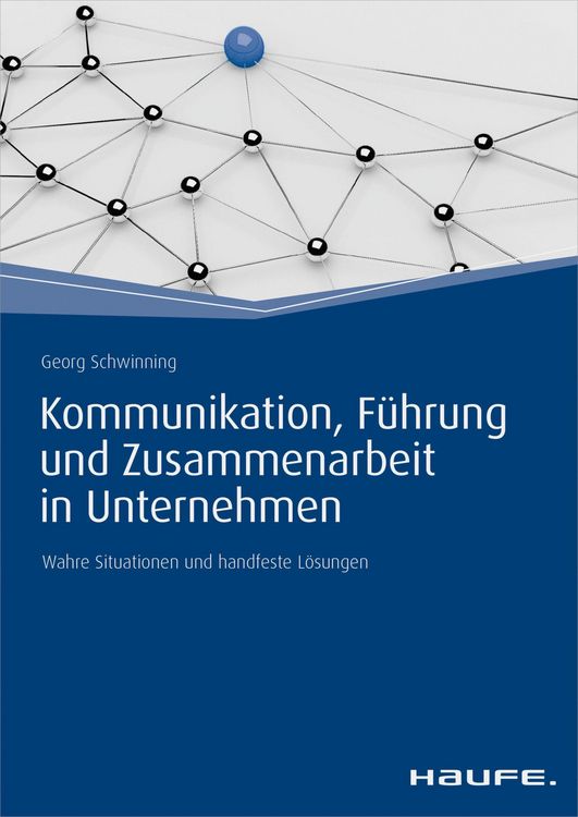 Produktbild: Kommunikation, F&uuml;hrung und Zusammenarbeit in Unternehmen