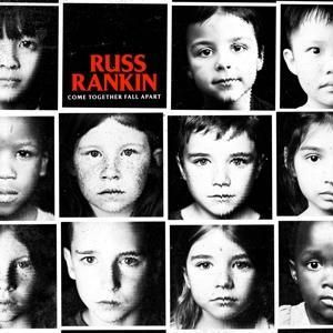 Produktbild: Rankin, R: Come Together Fall Apart