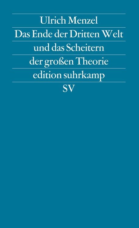 Produktbild: Das Ende der Dritten Welt und das Scheitern der großen Theorie