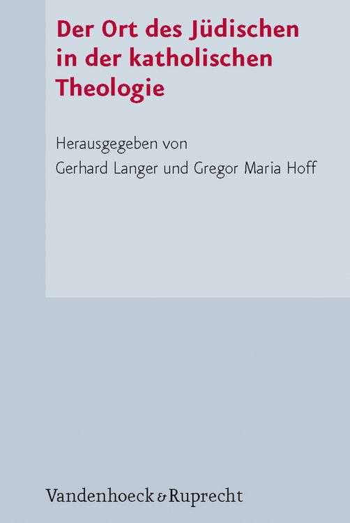 Produktbild: Der Ort des J&uuml;dischen in der katholischen Theologie