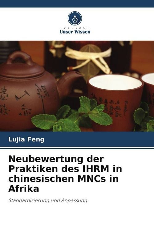 Produktbild: Neubewertung der Praktiken des IHRM in chinesischen MNCs in Afrika
