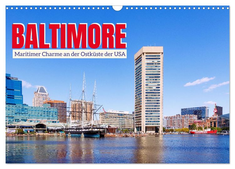 Produktbild: Baltimore. Maritimer Charme an der Ostk&uuml;ste der USA (Wandkalender 2026 DIN A3 quer), CALVENDO Monatskalender