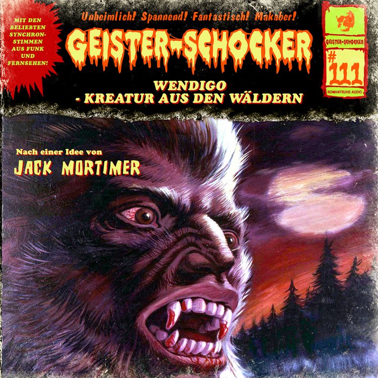 Produktbild: Geister Schocker CD 111: Wendigo - Kreatur aus den W&auml;ldern