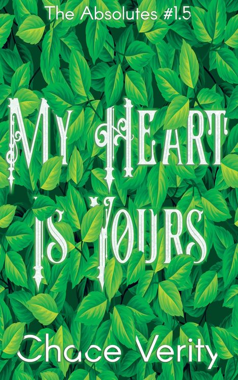 Produktbild: My Heart Is Yours (The Absolutes, #1.5)