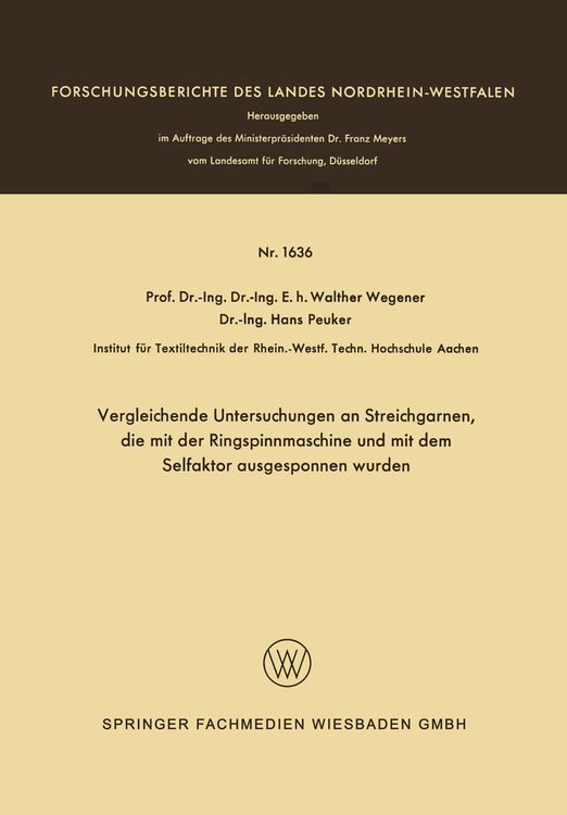 Produktbild: Vergleichende Untersuchungen an Streichgarnen, die mit der Ringspinnmaschine und mit dem Selfaktor ausgesponnen wurden