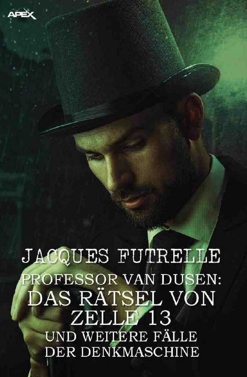 Produktbild: Professor Van Dusen: das R&auml;tsel von Zelle 13 und Weitere F&auml;lle der Denkmaschine