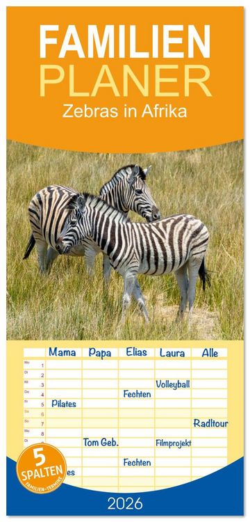 Produktbild: Familienplaner 2026 - Zebras in Afrika mit 5 Spalten (Wandkalender, 21 x 45 cm) CALVENDO